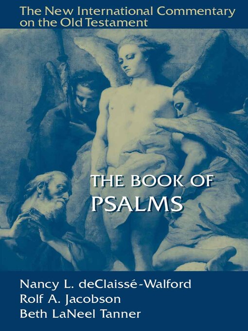 Title details for The Book of Psalms by Nancy L. deClaisse-Walford - Wait list